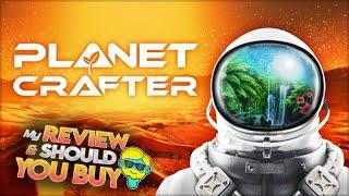 The Planet Crafter  My Review and Should You Buy in 2024