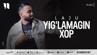 Laju - Yiglamagin xop audio 2022