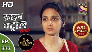 Crime Patrol Satark Season 2 - Ep 373 - Full Episode - 19th March 2021