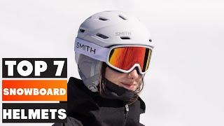 7 Best Snowboard Helmets for All Skill Levels