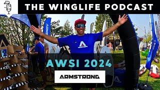 ARMSTRONG Wing Foil Lineup at AWSI Expo 2024  WING LIFE PODCAST