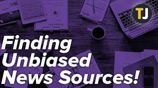 How to Find and Use Unbiased News Sources