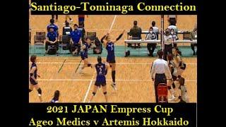 Santiago - Tominaga  2021 Japan Empress Cup  Ageo Medics v Artemis Hokkaido  FULL GAME HIGHLIGHTS