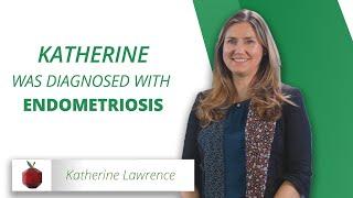 Endometriosis and a Plant-Based Diet  Katherines Story