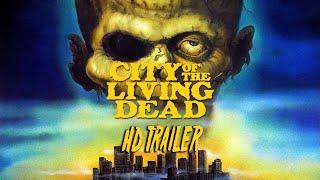 CITY OF THE LIVING DEAD Trailer