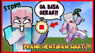 ATUN PRANK HENTIKAN WAKTU  MOMON GA BISA GERAK  Feat @sapipurba Minecraft