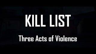 FILM ANALYSIS Kill List - Three Acts of Violence