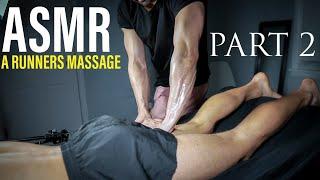 A Runners Massage Part 2  Talking with Massage Sounds ASMR