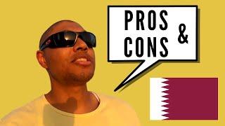 Pros and Cons of Living in Qatar Part 1  5 Qatar Pros and Cons  Vlog 7