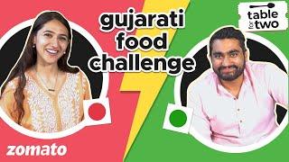 Hilarious Gujarati Food Challenge With Viraj Ghelani  Sahiba Bali  Zomato