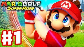 Mario Golf Super Rush - Gameplay Walkthrough Part 1 - Golf Aventure Nintendo Switch