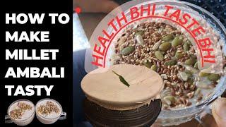 How to make Millet Ambali Tasty Millet Ambali  Most Powerful Probiotic  Health Secrets