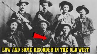 Frontier Justice Law And Some Disorder In The Old West