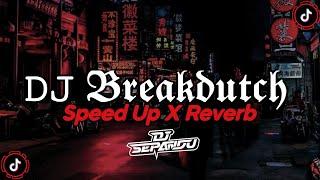 DJ Breakdutch V1 Full Bass Sound JJ Kane  Speed Up ax Reverb