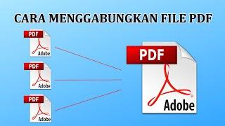 Cara Menggabungkan File PDF Menjadi Satu Sukses Tutorial