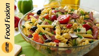 Italian Pasta Salad Recipe by food Fusion