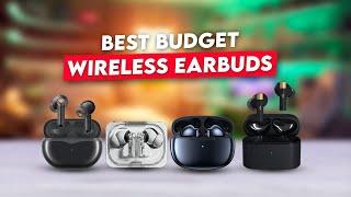 7 Best Budget Wireless Earbuds of 2024