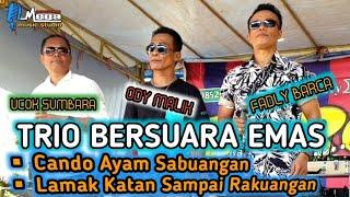 Ody Malik - Ucok Sumbara - Fadly Barca  Pop Minang Terbaru 2021 Trio UFO  Cando Ayam Sabuangan