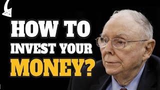 Charlie Munger Investing Strategy  Charlie Munger Investment Strategy - How to invest your money