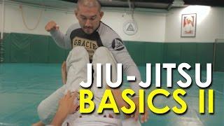 Intro to Brazilian Jiu Jitsu Part 3 -- The Basics II