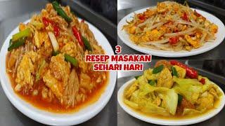 3 RESEP MASAKAN SEHARI HARI YANG SIMPLE DAN ENAK DIJAMIN TIDAK BOSAN