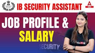 IB Security Assistant Job Profile & Salary  IB Recruitment 2022