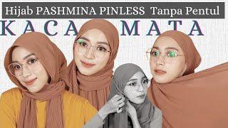 Tutorial Hijab Pinless Tanpa Pentul Kacamata ll Pashmina Easy Stylish Look