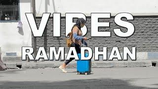 Vibes Ramadhan in Indonesia 