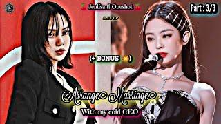 Arrange Marriage With My Cold CEO. Jenlisa FF. Part33