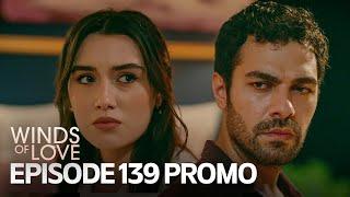 Rüzgarlı Tepe 139. Bölüm Fragmanı  Winds of Love Episode 139 Promo