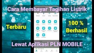 Cara Membayar tagihan Listrik Lewat Aplikasi PLN MOBILE