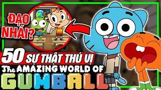 The Amazing World of Gumball Top 50 Sự Thật Thú Vị - Phiên Bản Đạo Nhái  meXINE