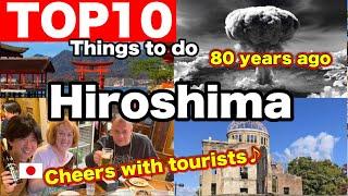 What to do in Hiroshima & Miyajima  10 Must Try Travel Ideas  NEW Travel Area Guide HIROSHIMA 2024