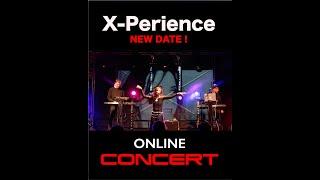 X-Perience - Online Konzert - Chat - Meet & Greet - Talk -Teaser - 15.01.2021