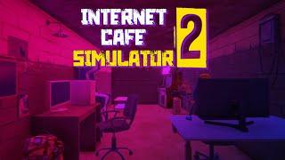 КЛУБ ДЛЯ НИЩИХ - INTERNET CAFE SIMULATOR 2 ПРОХОЖДЕНИЕ