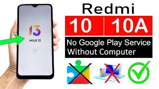 Redmi 10 10a FRP UNLOCK without pc - 100% Working New Method MIUI 13 