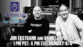 Film Music Live with JON EKSTRAND and DANIEL ESPINOSA