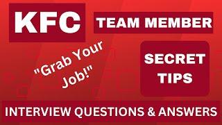 KFC Team Member Interview 15 Essential Questions & Answers