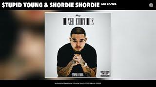 $tupid Young & Shordie Shordie - Mo Bands Official Audio