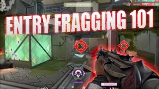 HOW TO ENTRY FRAG? Entry Fragging Basics and Advanced Strats VALORANT