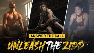ANSWER THE CALL UNLEASH THE ZIDD  Hindi Film  MuscleBlaze ke 11 saal Ziddis ko Dedicated