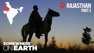 Rajputs and Horses Son of Kings  Somewhere on Earth Rajasthan India Part 3