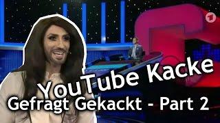 YouTube Kacke Gefragt Gekackt - Part 2