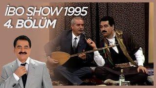 İbo Show 1995 4. Bölüm Urfa Sıra Gecesi #İboShowNostalji