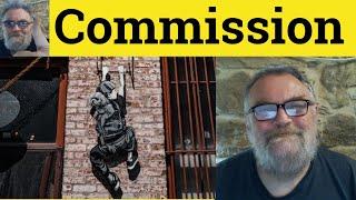  Commission Meaning - Commission Examples - Commission Definition - Commission