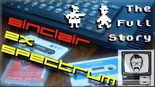 Sinclair ZX Spectrum Story - Birth of a Classic  Nostalgia Nerd