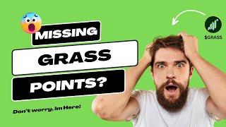 Grass Points Missing?   Here is the solution for Free Grass Airdrop Points