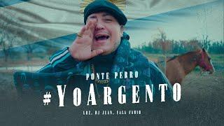 Ponte Perro LRZ - Yo Argento Video Oficial