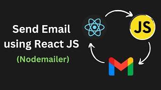 How to send Email using React JS  Nodemailer Tutorial