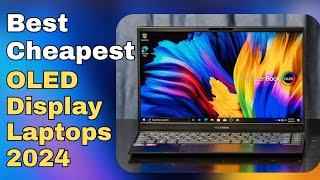 Top 5  Cheapest OLED Display Laptops for 2024 & 2025